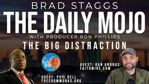 The BIG Distraction - The Daily Mojo