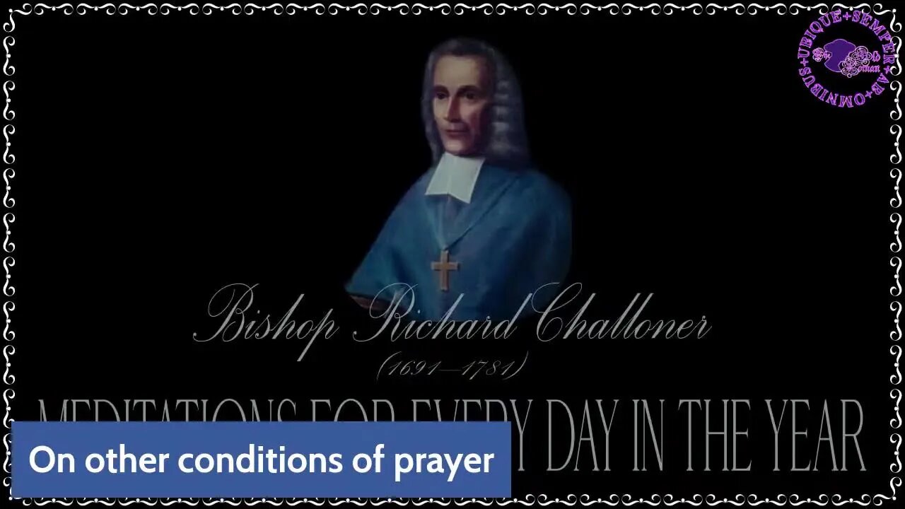 ✠Challoner Meditation: Third Wednesday in Lent