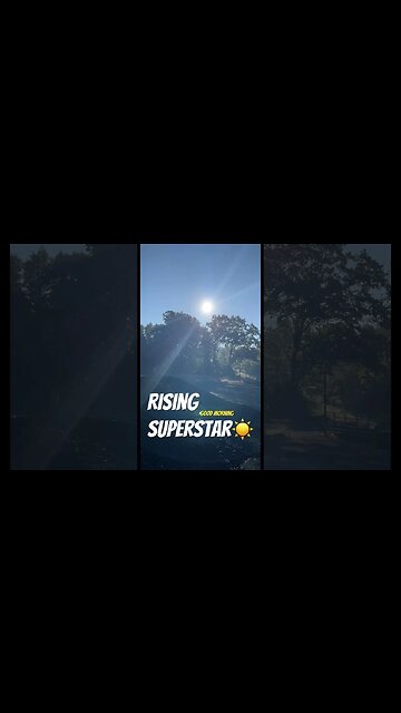 🌞 Superstar Sunrise Good Morning