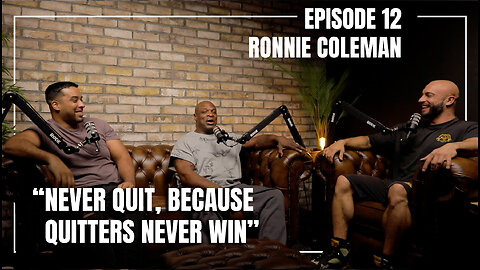 Episode 12 - Ronnie Coleman