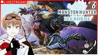 🔴LIVE【Monster Hunter World Iceborne】ENDGAME and Viewer Hunts?