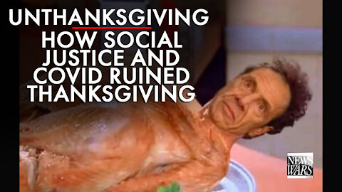 The Unthanksgiving: How Social Justice and Covid Ruined Thanksgiving