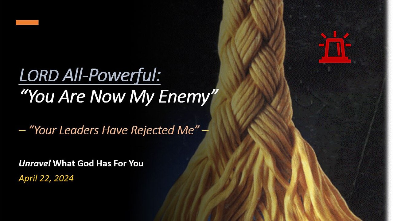 Lord All Powerful: "You Are Now My Enemy" (Apr 22, 2024)