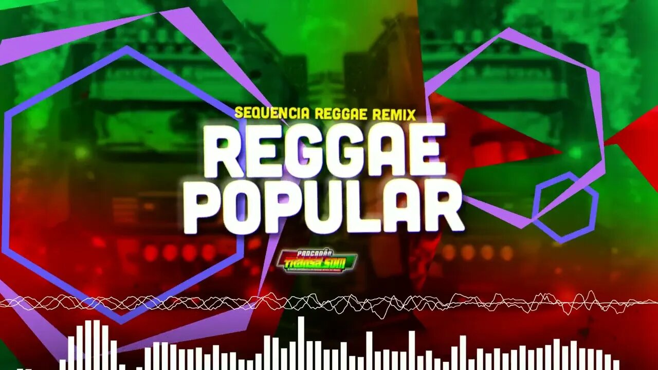 Sequencia Popular - SetMix (Reggae Remix)