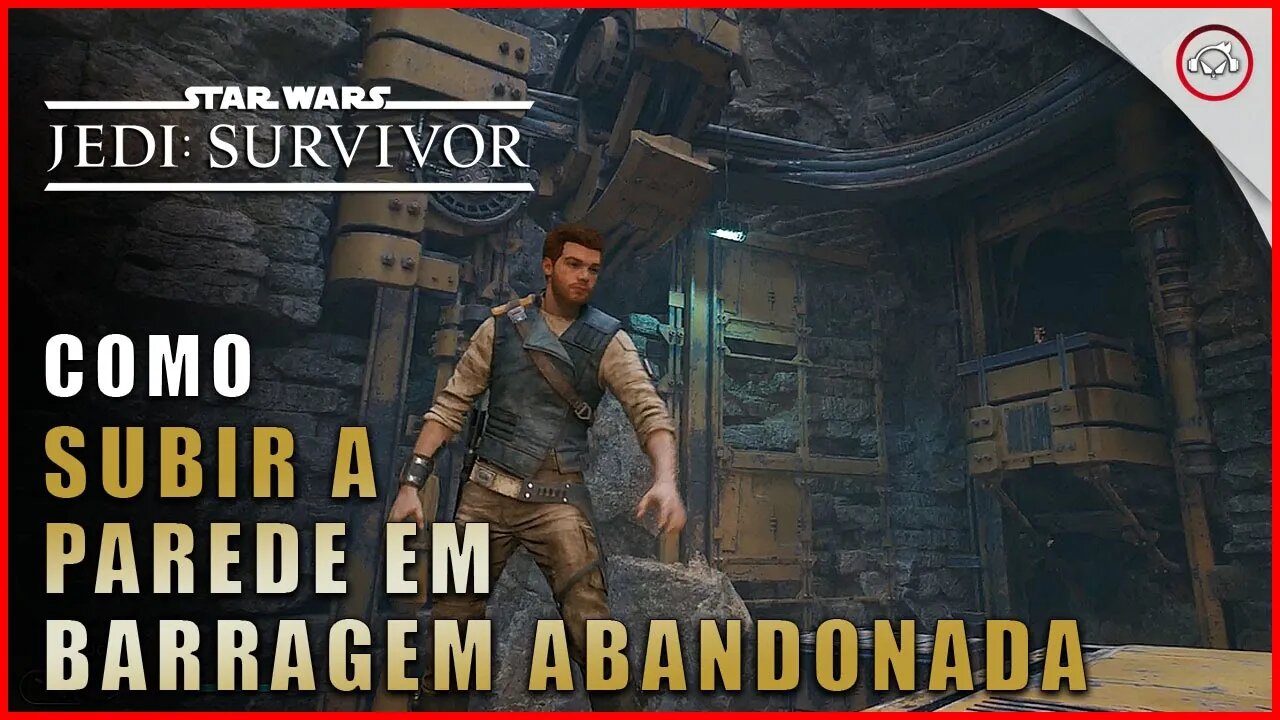 Star Wars Jedi Survivor, Como conseguir subir a parede em barragem abandonada | Super-Dica Pt- Br