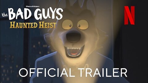 The Bad Guys: Haunted Heist - Official Trailer