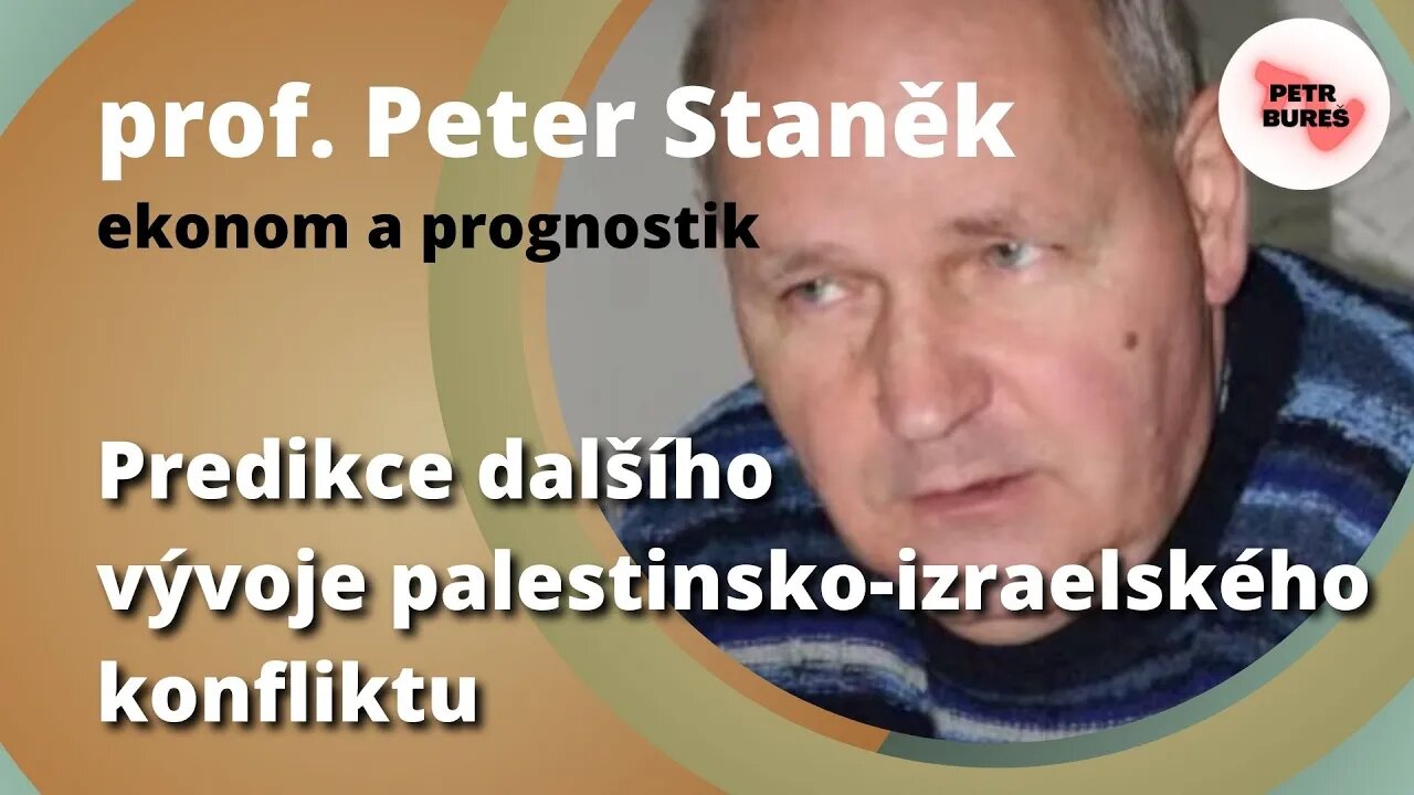 Prof. Peter Staněk 2/26: Predikce dalšího vývoje palestinsko-izraelského konfliktu