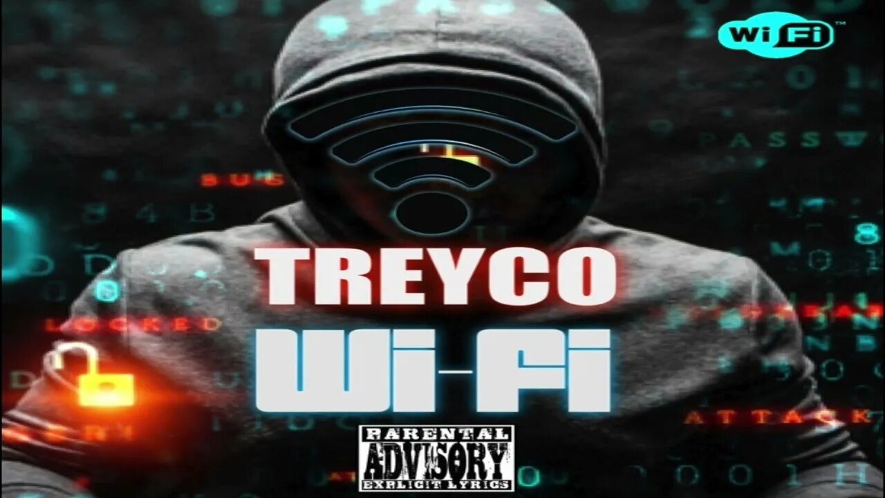 TREYCO - WiFi [Official Audio]