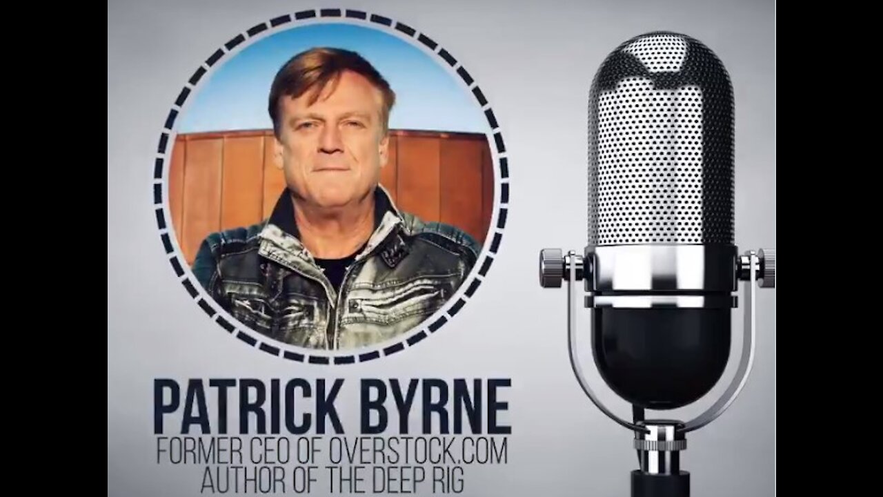 03/20/2021 Patrick Byrne The Deep Rig Book #1 Best Selling Book Interview Broken Potholes