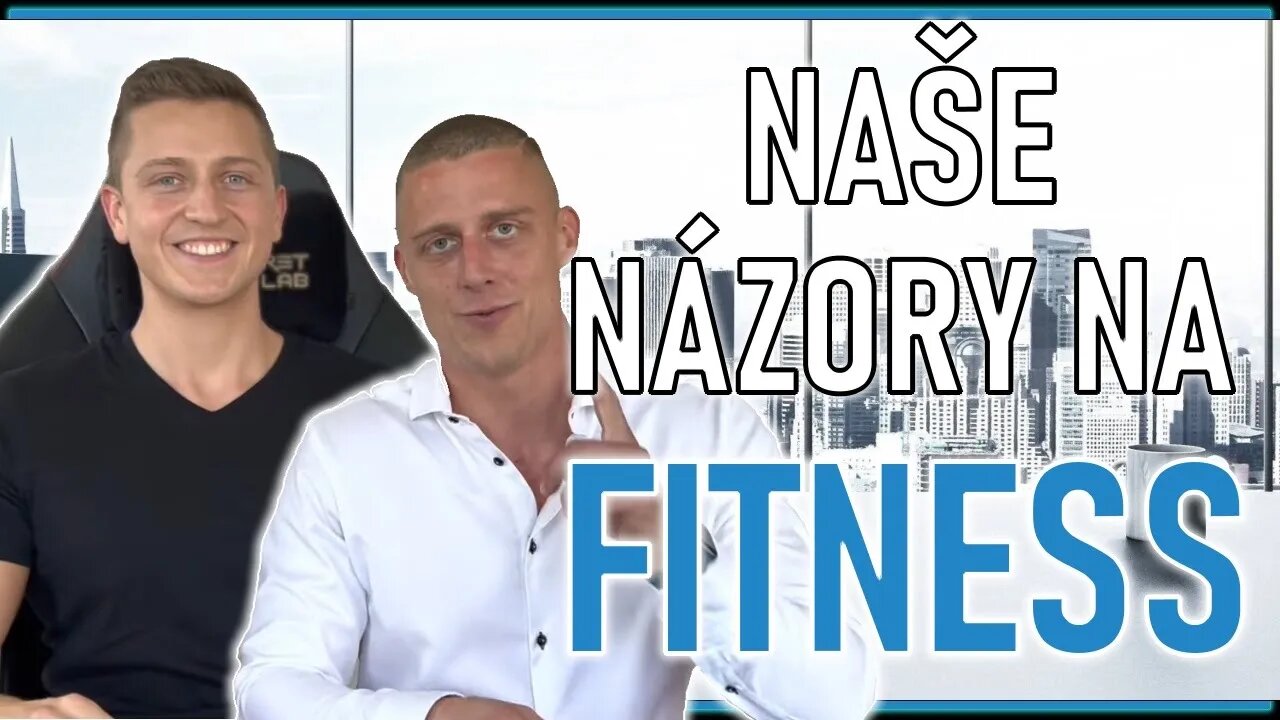 Barna Talk : Naše názory na fitness