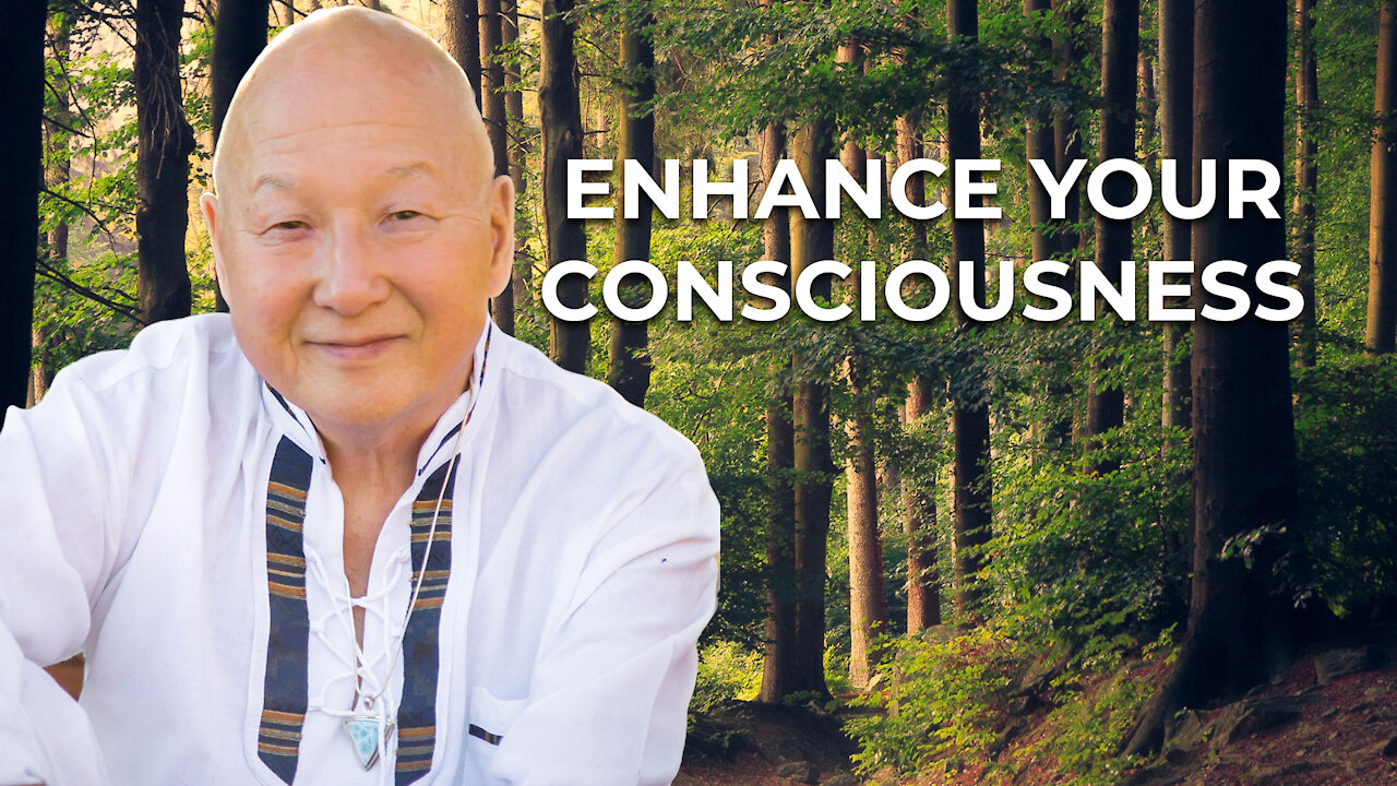 Ways to Enhance Your Consciousness