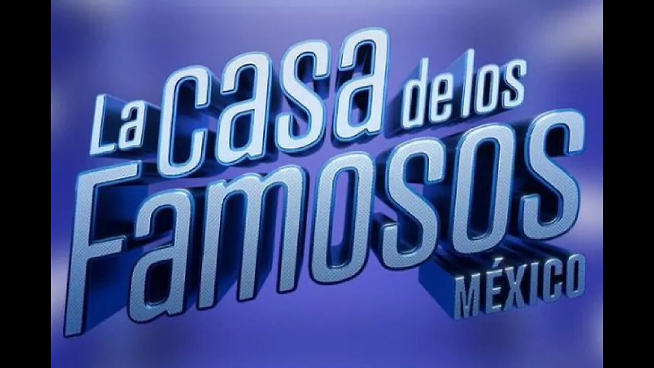 LA CASA DE LOS FAMOSOS MÉXICO 2024