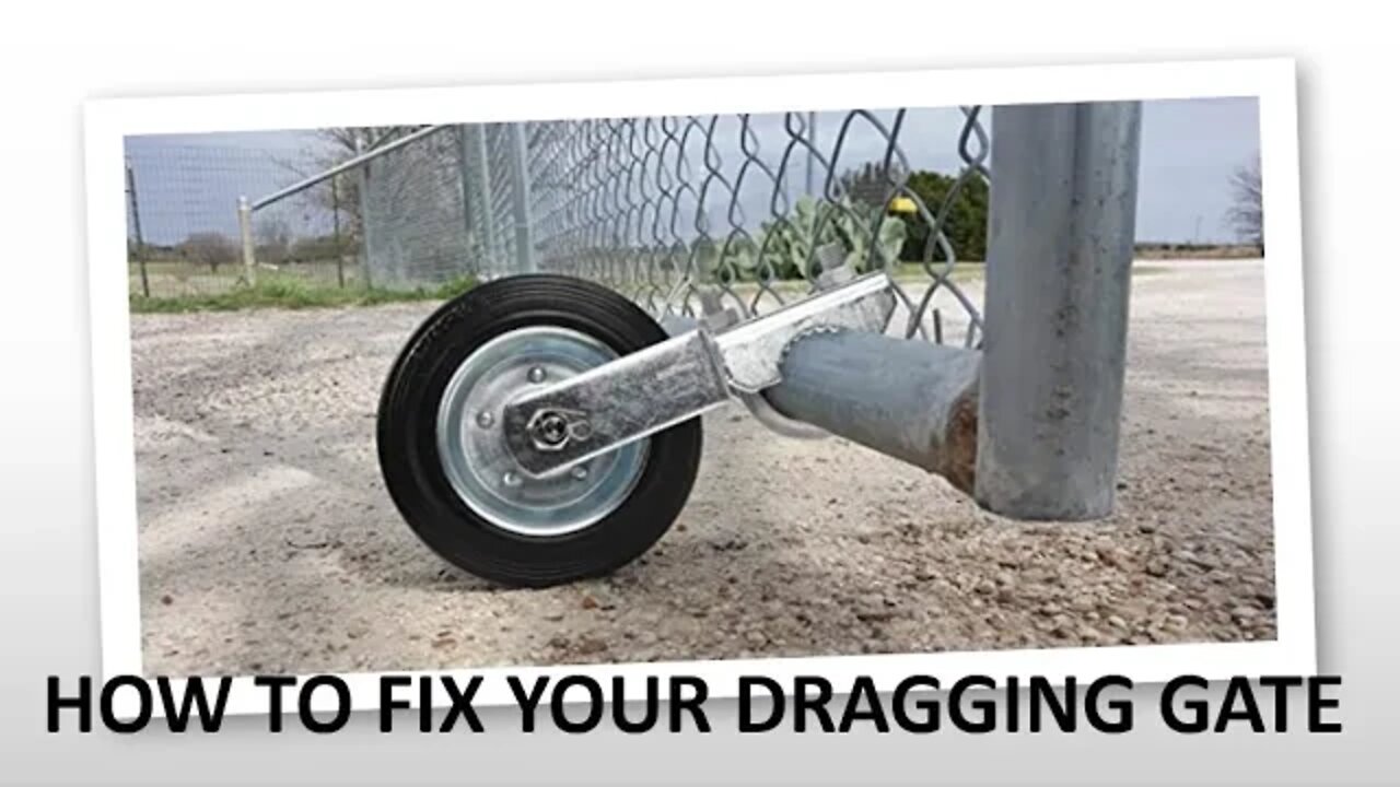 TNT #148: How to fix your dragging or sagging gate!