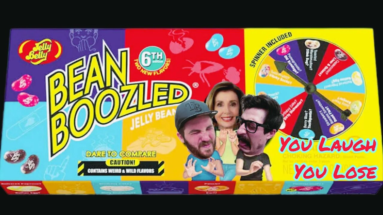 Episode 71: You laugh you lose (Bean Boozled).