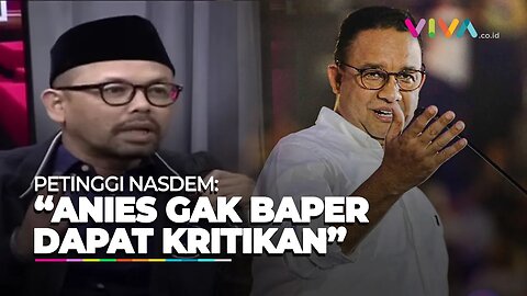 Anies Gak Pernah Baper, Nasdem: Tanpa Kritik Otoriter