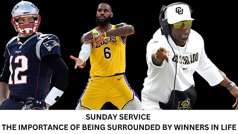 SUNDAY SERVICE | THE IMPORTANCE OF BEING SURROUNDED BY WINNERS IN LIFE