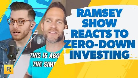 Ramsey Show Reacts To "Zero-Down" Real Estate Investing Advice