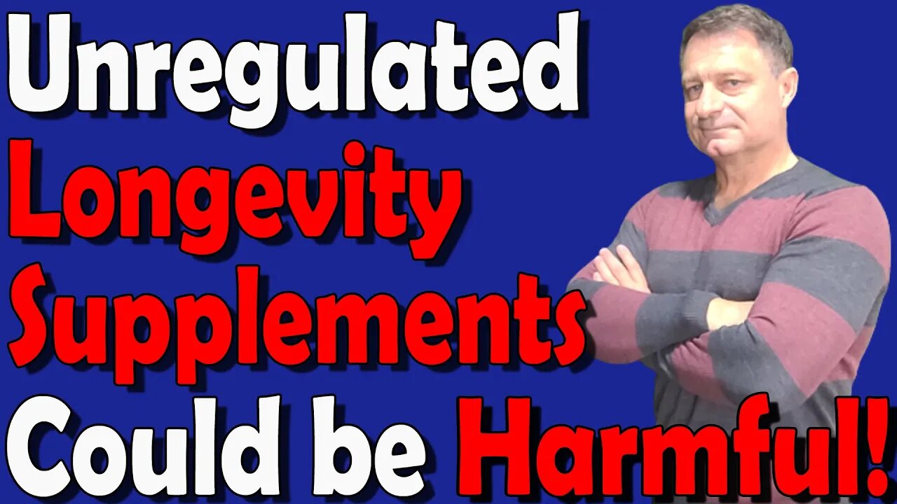 Longevity Supplements aren't Risk Free | 6 Ways they CAN Cause HARM!