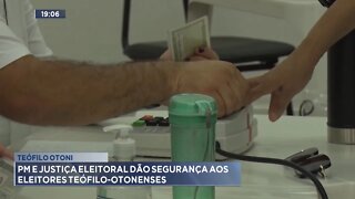 Teófilo Otoni: PM e Justiça Eleitoral dão segurança aos Eleitores Teófilo-otonenses.