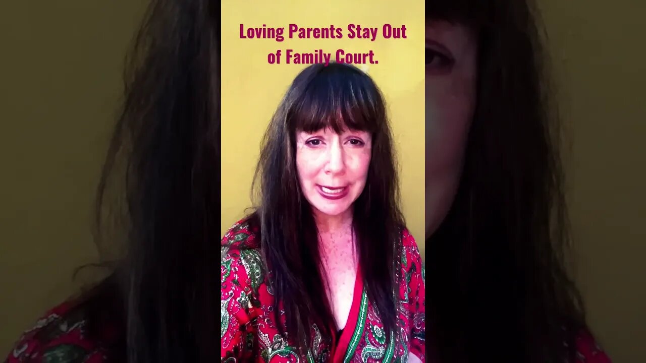 Stay the Heck Out of Family Court!