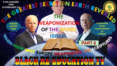 AFRICA IS THE HOLY LAND || THE WEAPONIZATION OF THE WORD ISRAEL PART 8