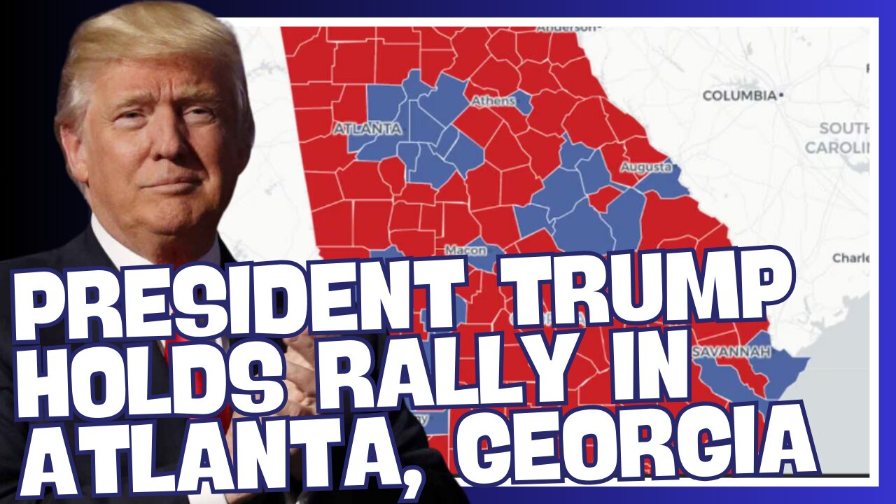 President Trump Holds Rally in Atlanta, Georgia, Oct. 28, 2024, 6:00 pm ET