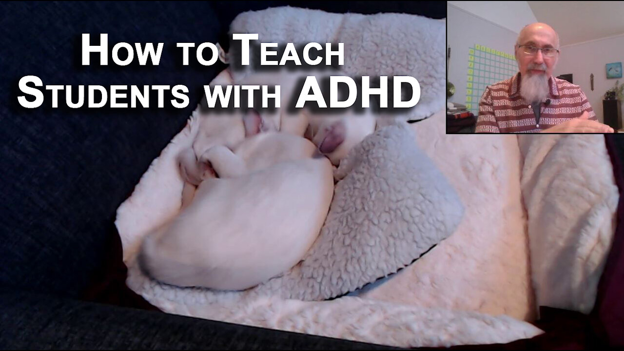 How to Teach Students with ADHD: Method I Use for Teaching, Rapid & layered [Education Advice]