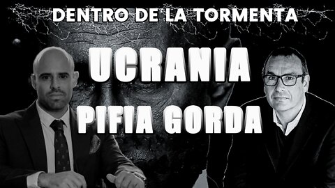 La han liado en Ucrania, y lo saben I Dentro de la Tormenta con José Papí