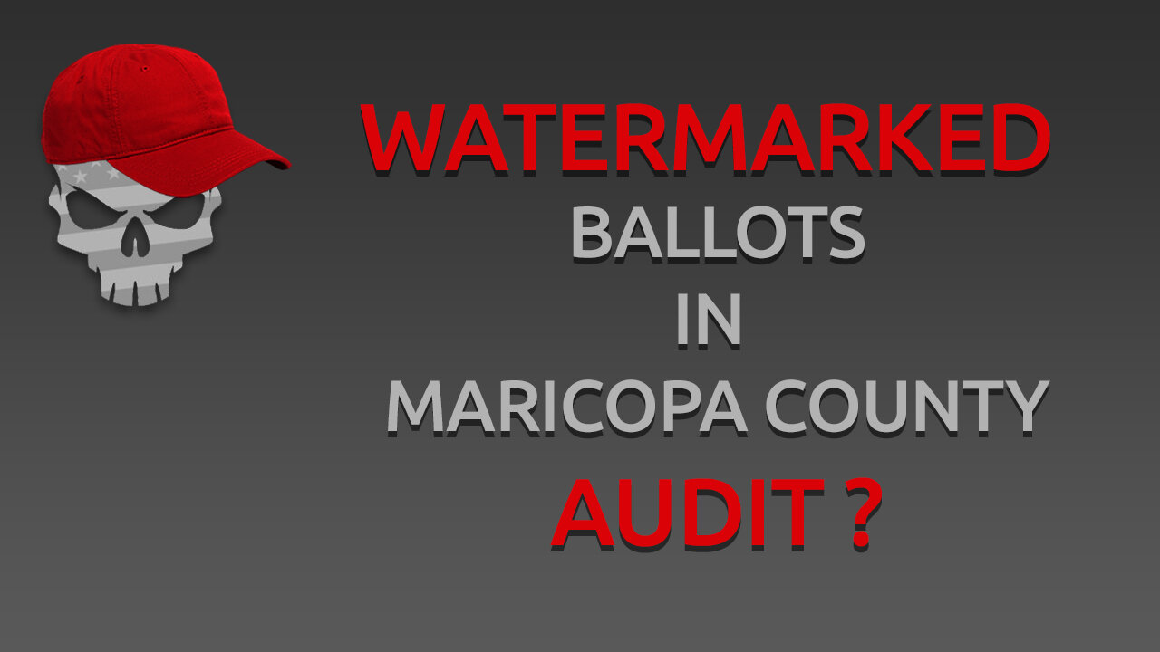 Watermarked Ballots in Maricopa County Audit?