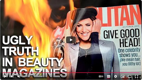 Stay Beautiful - Ugly Truth In Beauty Magazines
