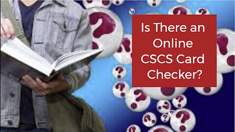 Is There an Online CSCS Card Checker ?