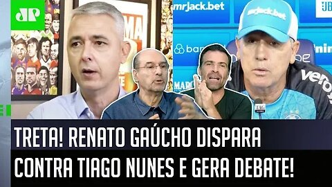 "Cara, essa BRIGA aí COM CERTEZA..." Renato Gaúcho DISPARA contra Tiago Nunes e GERA DEBATE!