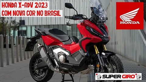 Honda X-ADV 2023 com valor a partir de R$ 90.700 #CANALSUPERGIRO