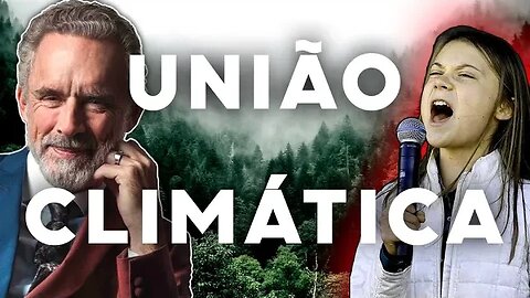 União Climática - Jordan Peterson [Legendado]