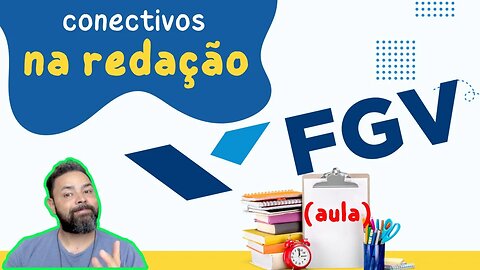 Conectivos no concurso da FGV