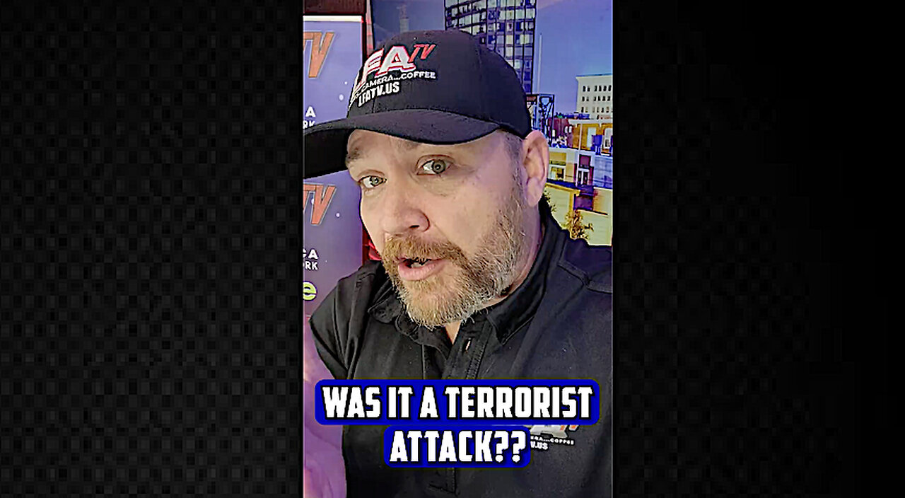 Was It a Terror Attack?