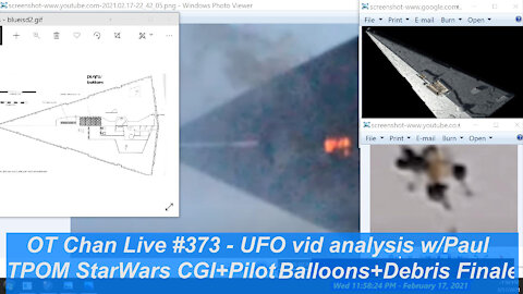 Pauls UFO video analysis and Topics My repeating DREAM since ET visit + UAP vids] - OT Chan Live#373