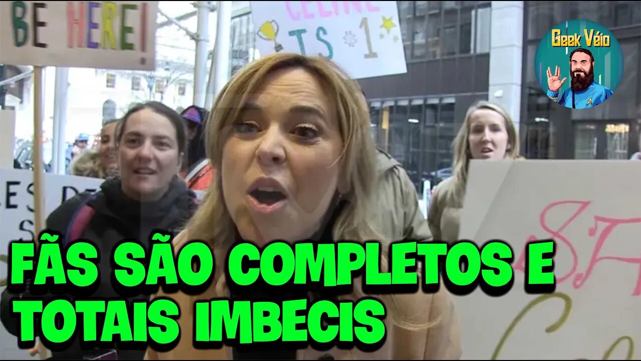 Fãs São Completos e Totais Imbecis