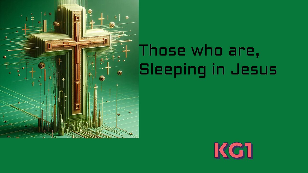 The meaning of -Sleeping, in the lord-