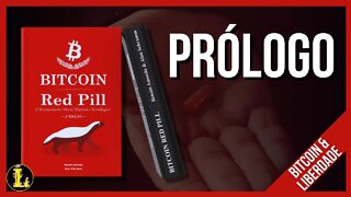 Livro Bitcoin Red Pill: Prólogo (Bitcoin & Liberdade)