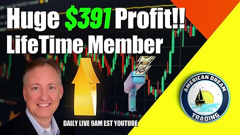 Huge $391 Profit Lifetime Member - Stock Market Trading Success