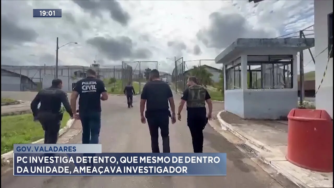 Gov. Valadares: PC Investiga Detento, que Mesmo de Dentro da Unidade, Ameaçava Investigador.