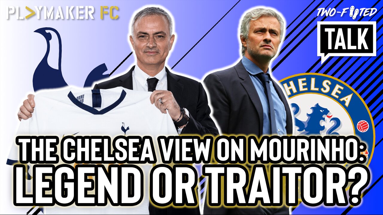 Fan TV | The Chelsea view on Mourinho to Spurs: Legend or Traitor?