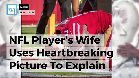 NFL Player's Wife Uses Heartbreaking Picture To Explain Why He Broke Down In End Zone