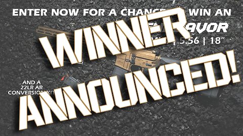 April Winner Announced! ENDEAVOR 5.56 w/22LR Conversion