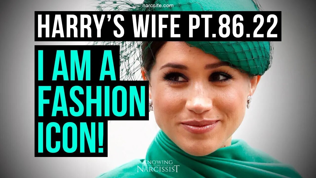 Harry's Wife 86.22 : I am a Fashion Icon