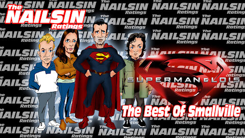 The Nailsin Ratings: Superman&Lois - The Best Of Smallville