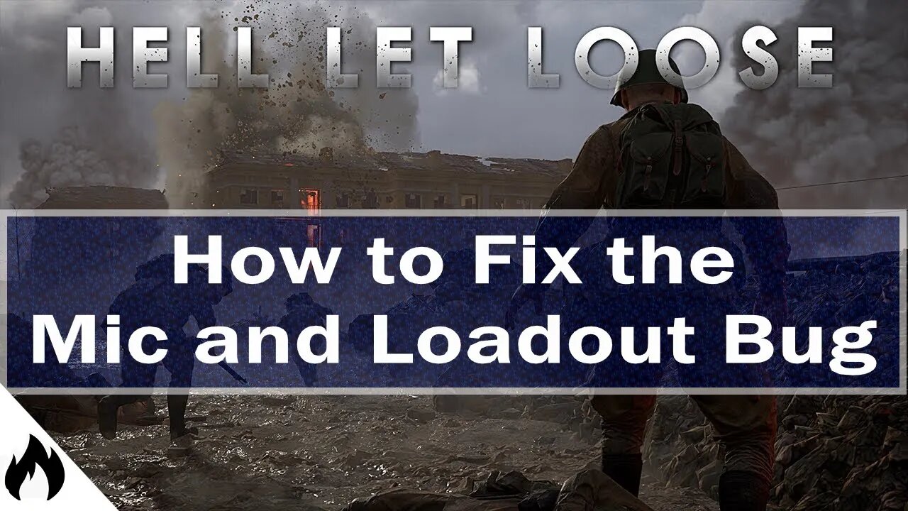 Hell Let Loose - How to Fix Mic and Loadout Bug