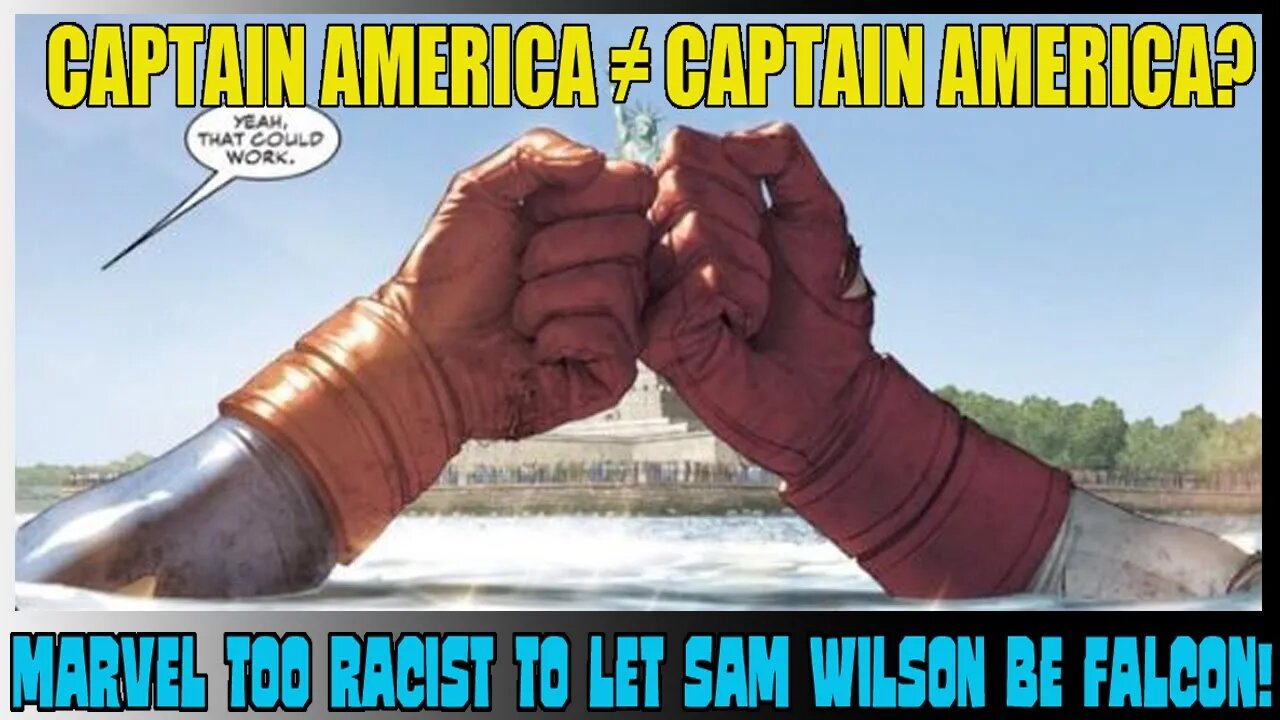 When everyone is Captain America, no one will be. SJW Marvel can't let Sam Wilson be Falcon again!