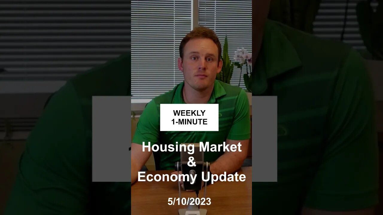 Weekly 1-Minute Housing Market & Economy Update